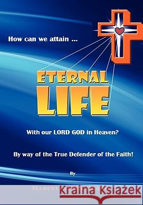 How Can We Attain... ETERNAL LIFE Olaño, Marcelino Sb 9781453579022 Xlibris Corporation - książka