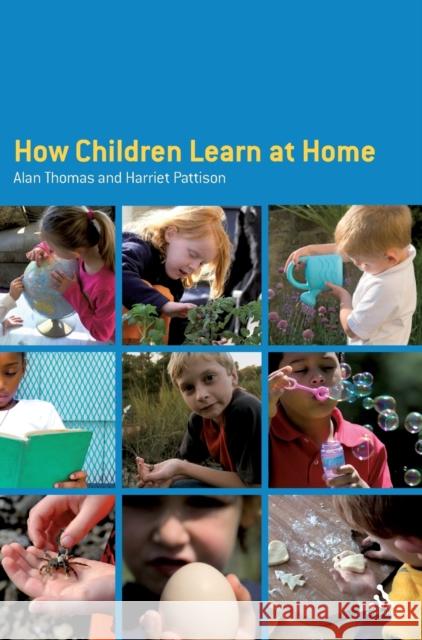 How Children Learn at Home Alan Thomas 9780826479983  - książka