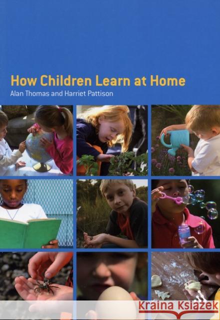 How Children Learn at Home Alan Thomas 9780826479990  - książka