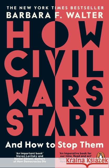 How Civil Wars Start: And How to Stop Them Barbara F. Walter 9780241988398 Penguin Books Ltd - książka