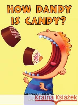 How Dandy Is Candy? Loren Psaltis 9798989721771 Loren and Ari Psaltis Publishing - książka