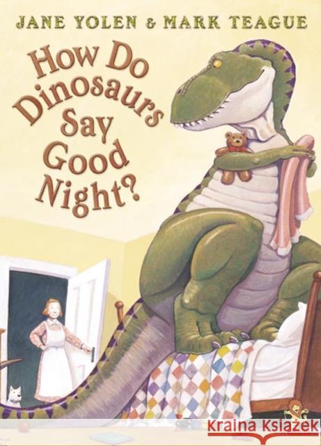 How Do Dinosaurs Say Good Night? Mark Teague 9780007137282 HarperCollins Publishers - książka