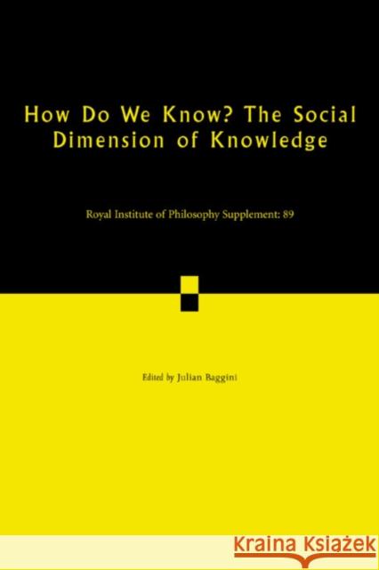 How Do We Know? The Social Dimension of Knowledge: Volume 89 Julian Baggini 9781009077194 Cambridge University Press - książka