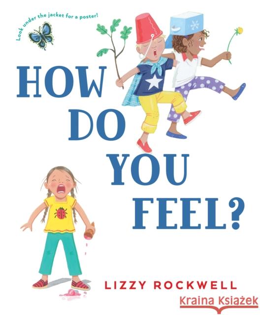 How Do You Feel? Lizzy Rockwell 9780823448470 Holiday House - książka