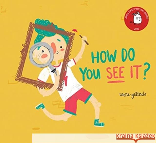 How do you see it? Vera Galindo 9788417028428 Apila Ediciones - książka