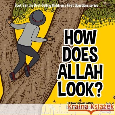 How Does Allah Look? Emma Apple 9780995132320 Little Moon Books - książka