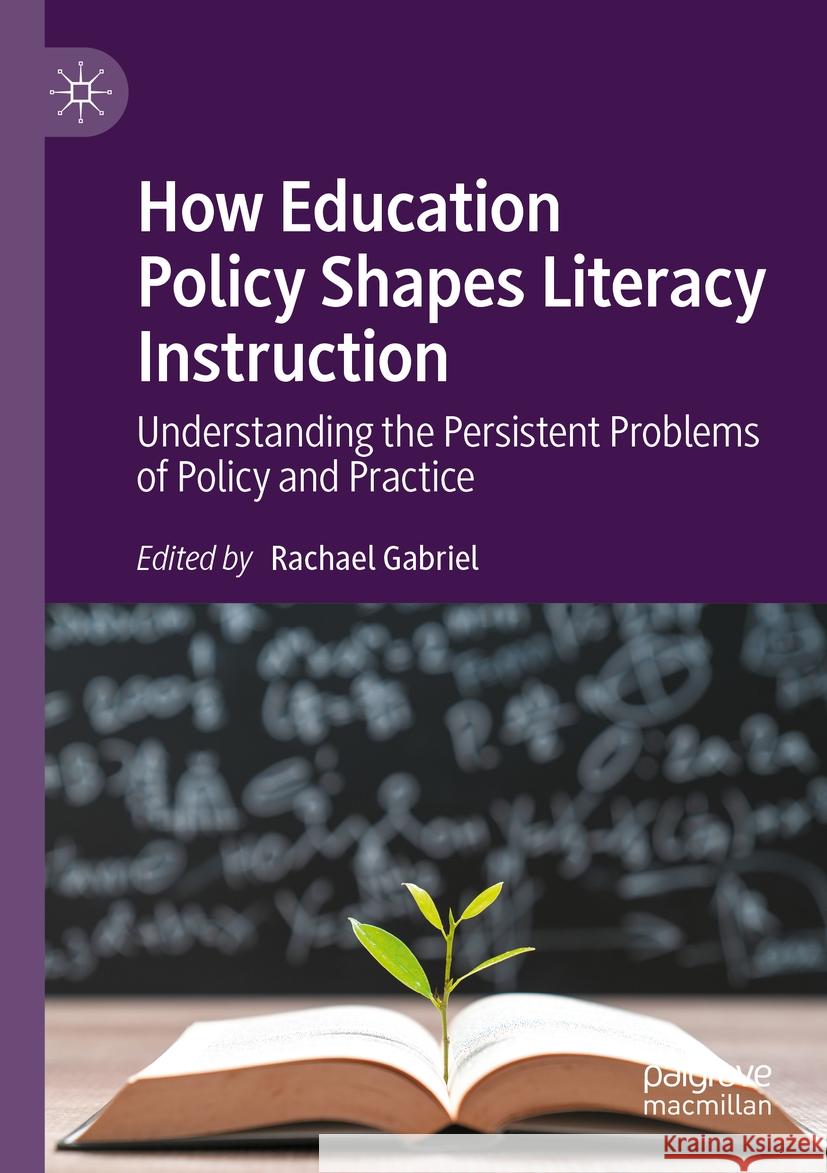 How Education Policy Shapes Literacy Instruction  9783031085123 Springer International Publishing - książka