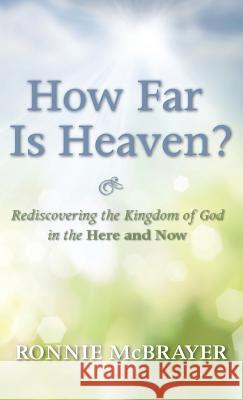 How Far Is Heaven? Ronnie McBrayer 9781498266314 Wipf & Stock Publishers - książka