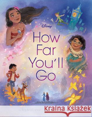 How Far You\'ll Go Tim McCanna 9781368077750 Disney Press - książka