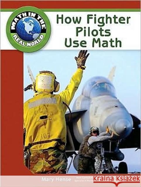 How Fighter Pilots Use Math Tbd Rjf Publishing                       Chelsea House 9781604136050 Chelsea House Publications - książka