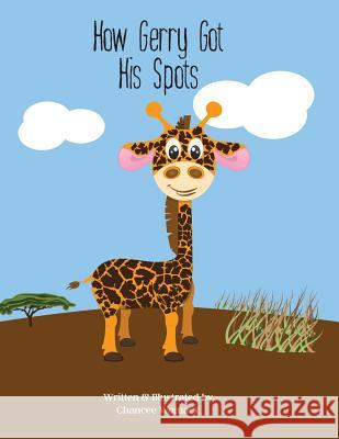 How Gerry Got His Spots Chancee Womack 9781541213456 Createspace Independent Publishing Platform - książka