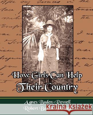 How Girls Can Help Their Country Baden-Powell Agne 9781594625985 Book Jungle - książka