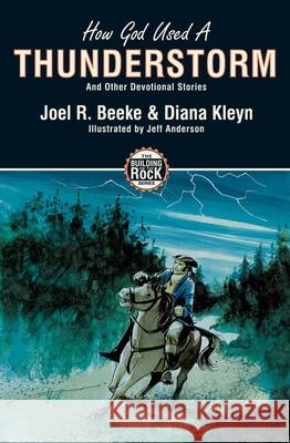 How God Used a Thunderstorm Joel Beeke Diana Kleyn 9781857928150 Christian Focus Publications - książka