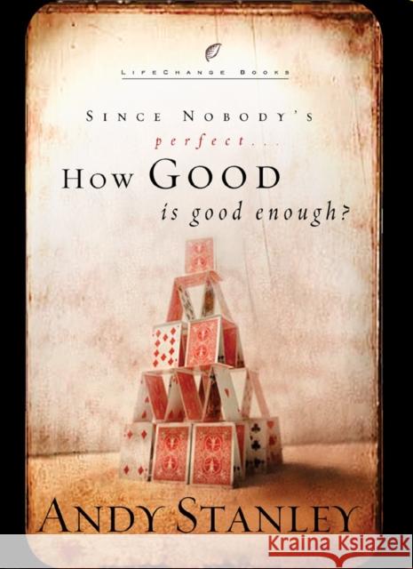 How Good Is Good Enough? Andy Stanley 9781590522745 Multnomah Publishers - książka