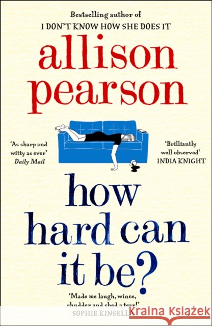 How Hard Can It Be? Allison Pearson 9780008150556 HarperCollins Publishers - książka
