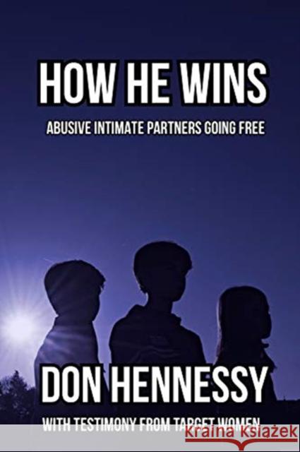 How He Wins Don Hennessy 9781912589173 Liberties Press Ltd - książka