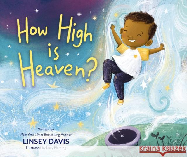 How High is Heaven? Linsey Davis 9780310770060 Zondervan - książka