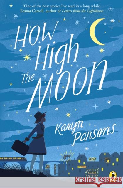 How High The Moon Karyn Parsons   9780241346891 Penguin Random House Children's UK - książka
