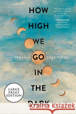 How High We Go in the Dark Sequoia Nagamatsu 9780063211384 HarperLuxe - książka