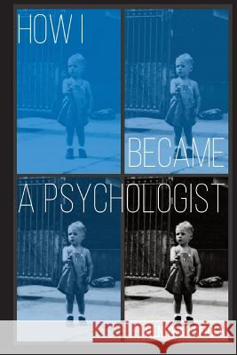 How I Became a Psychologist: Poems Henry M. Seiden 9780999596524 Ipbooks - książka