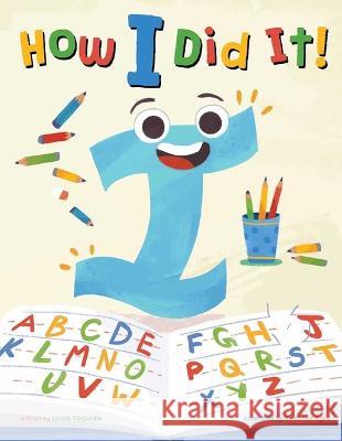 How I Did It! Anoosha Syed 9781667204413 Silver Dolphin Books - książka