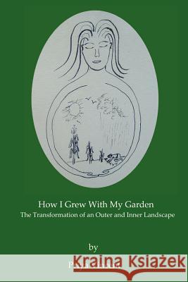 How I Grew with My Garden Priya, Vincent 9781430306184 Lulu.com - książka