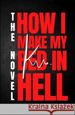 How I Make My Bed in Hell Keegan Naidoo 9780620928625 Local ISBN Agency - książka