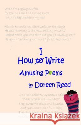 How I Write Amusing Poems Doreen Reed 9781544069159 Createspace Independent Publishing Platform - książka