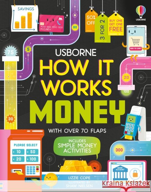 How It Works: Money Lizzie Cope 9781474952897 Usborne Publishing Ltd - książka