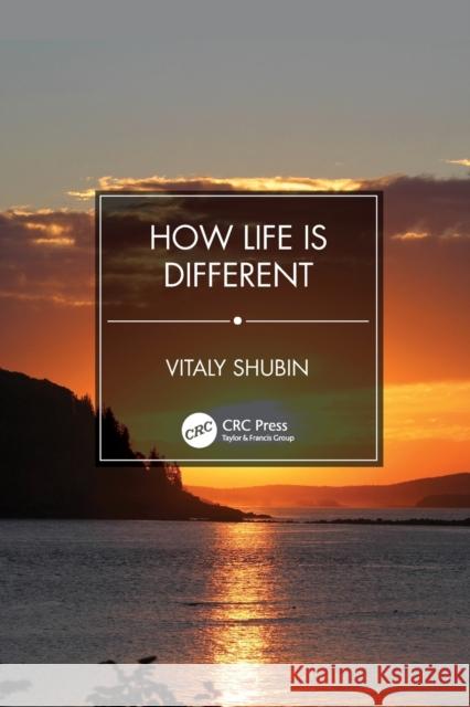 How Life Is Different Vitaly Shubin 9780367771812 CRC Press - książka