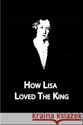 How Lisa Loved The King Eliot, George 9781479329274 Createspace - książka