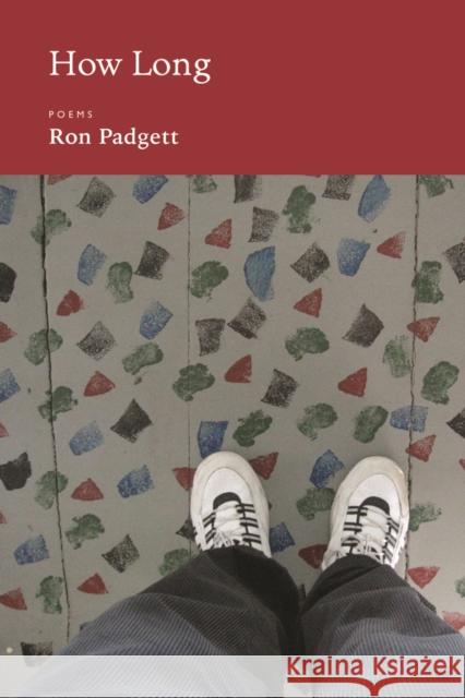 How Long Ron Padgett 9781566892568 Coffee House Press - książka