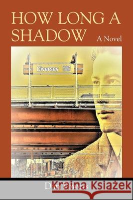 How Long A Shadow Dan Powers 9781977228895 Outskirts Press - książka