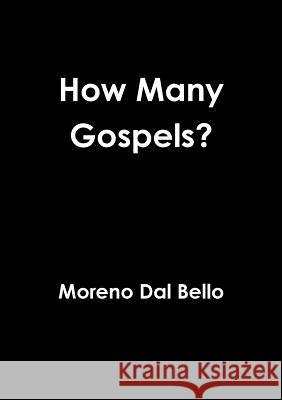 How Many Gospels? Moreno Da 9781326390198 Lulu.com - książka