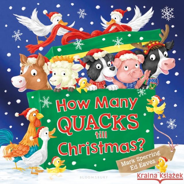 How Many Quacks Till Christmas? Sperring, Mark 9781408871089 Bloomsbury Publishing PLC - książka