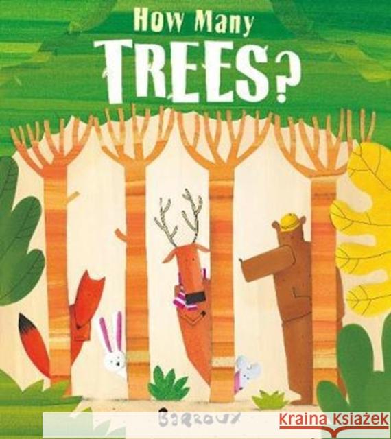 How Many Trees? Barroux 9781405280556 HarperCollins Publishers - książka