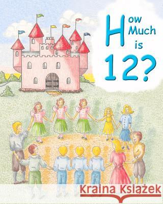 How Much is 12? Newman, Jean 9780615591650 Paperwood Publishers - książka