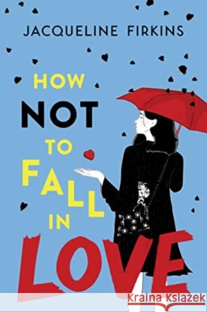 How Not to Fall in Love Jacqueline Firkins 9780063308879 Clarion Books - książka