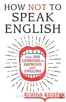 How Not to Speak English    9789386867742 Jaico Publishing House - książka