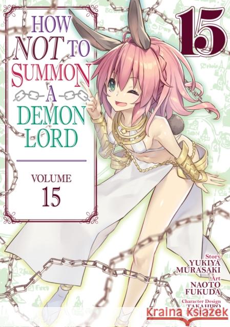 How NOT to Summon a Demon Lord (Manga) Vol. 15 Yukiya Murasaki 9781638588924 Seven Seas - książka