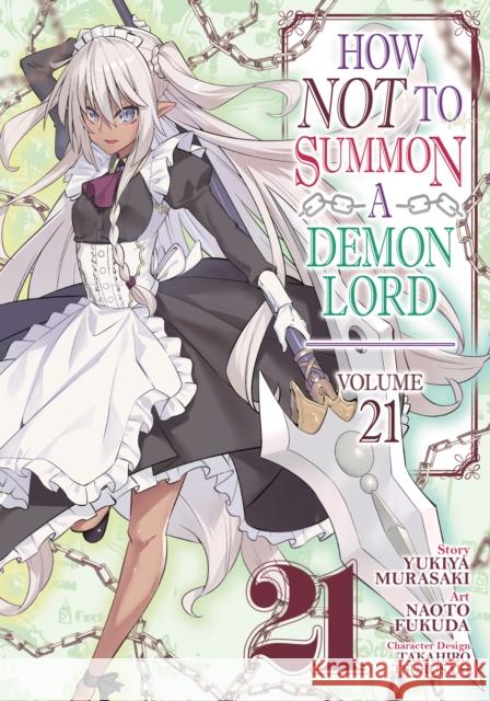 How NOT to Summon a Demon Lord (Manga) Vol. 21 Yukiya Murasaki 9798891605282 Seven Seas Entertainment, LLC - książka