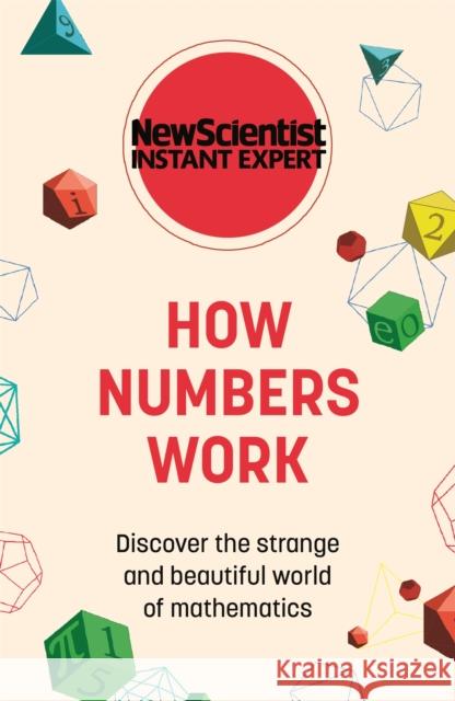 How Numbers Work: Discover the strange and beautiful world of mathematics  9781529382044 John Murray Press - książka