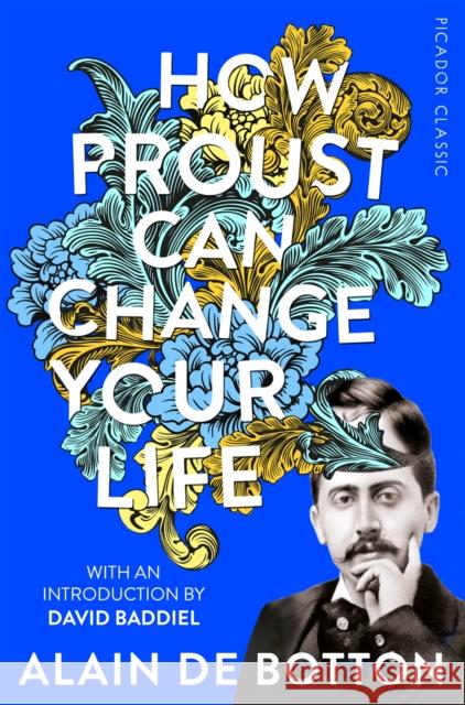 How Proust Can Change Your Life Alain de Botton   9781509870691 Pan Macmillan - książka