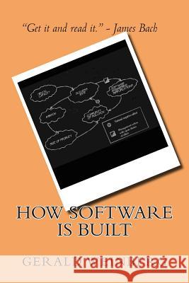 How Software is Built Weinberg, Gerald M. 9781497453234 Createspace - książka