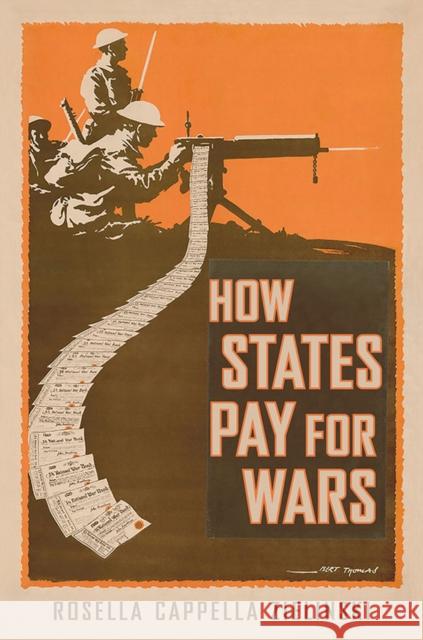 How States Pay for Wars Rosella Cappell 9781501702495 Cornell University Press - książka