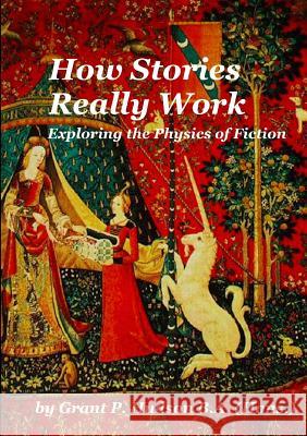 How Stories Really Work Grant P Hudson 9781326507268 Lulu.com - książka