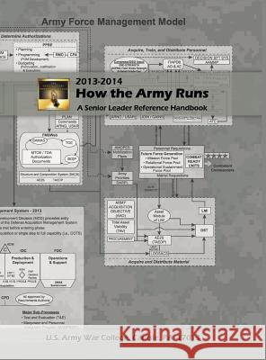 How the Army Runs: A Senior Leader Reference Handbook, 2013-2014 United States Army 9781782664758 Military Bookshop - książka