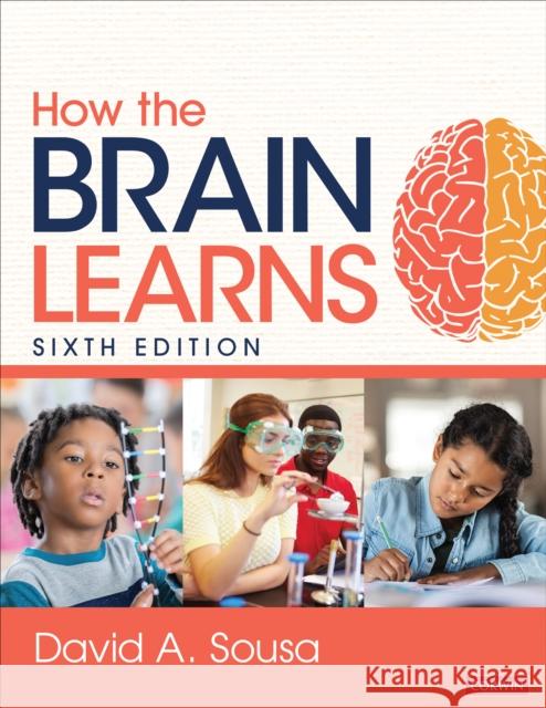 How the Brain Learns David A. Sousa 9781071855362 SAGE Publications Inc - książka