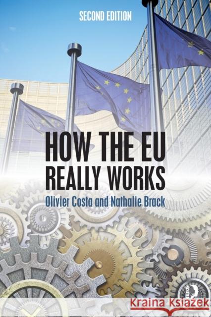 How the EU Really Works Costa, Olivier 9780815370475 Routledge - książka