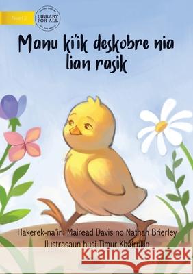 How The Rooster Found His Sound (Tetun edition) - Manu ki'ik deskobre nia lian rasik Mairead Davis Nathan Brierley Timur Khairullin 9781922331861 Library for All - książka